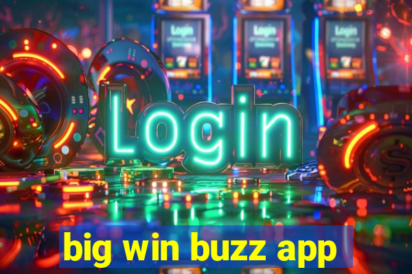 big win buzz app